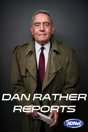 Dan Rather Reports_peliplat