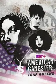 American Gangster: Trap Queens_peliplat