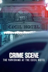 Crime Scene: The Vanishing at the Cecil Hotel_peliplat
