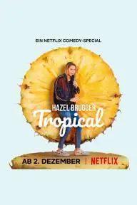 Hazel Brugger: Tropical_peliplat