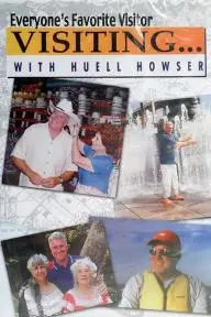 Visiting... with Huell Howser_peliplat