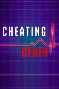 Cheating Death_peliplat