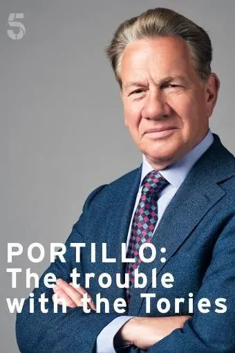 Portillo: The Trouble with the Tories_peliplat
