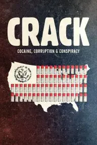 Crack: Cocaine, Corruption & Conspiracy_peliplat