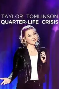 Taylor Tomlinson: Quarter-Life Crisis_peliplat