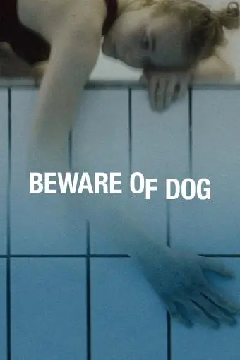 Beware of Dog_peliplat