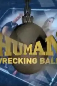 Human Wrecking Balls_peliplat