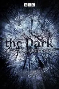 The Dark: Nature's Nighttime World_peliplat