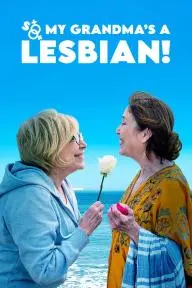 So My Grandma's a Lesbian!_peliplat