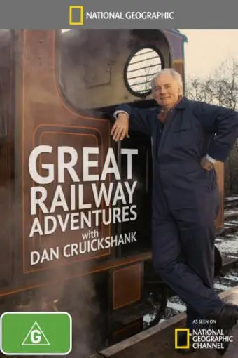Great Railway Adventures with Dan Cruickshank_peliplat