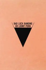 Bad Luck Banging or Loony Porn_peliplat