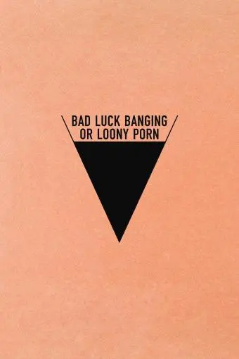 Bad Luck Banging or Loony Porn_peliplat