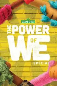 The Power of We: A Sesame Street Special_peliplat