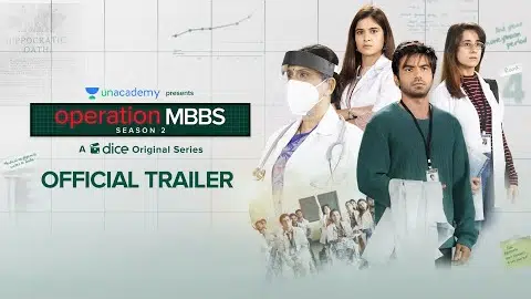 Dice Media | Operation MBBS | Season 2 | Web Series | Official Trailer | Episode 1 out on 15th March