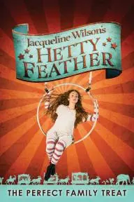 Hetty Feather: Live on Stage_peliplat