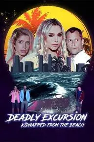 Deadly Excursion: Kidnapped from the Beach_peliplat
