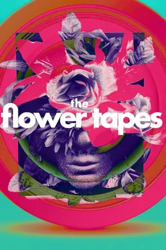 The Flower Tapes_peliplat