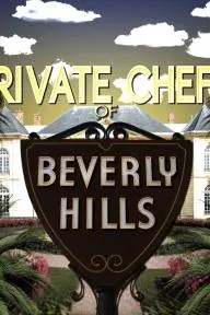 Private Chefs of Beverly Hills_peliplat