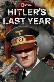 Hitler's Last Year_peliplat