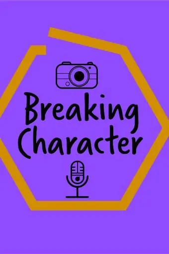 Breaking Character_peliplat