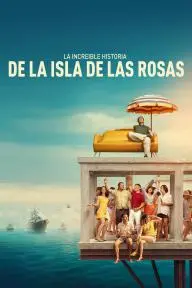 La increíble historia de la Isla de las Rosas_peliplat