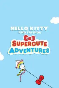 Hello Kitty and Friends Supercute Adventures_peliplat