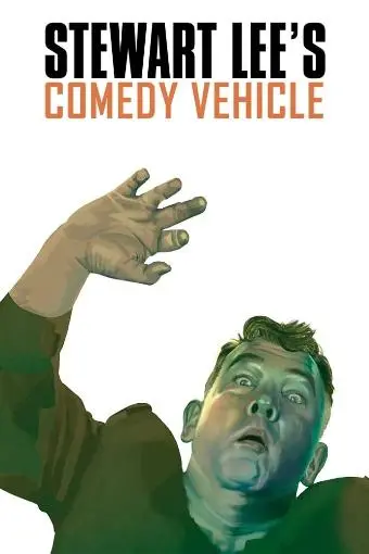Stewart Lee's Comedy Vehicle_peliplat