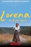 Lorena, La de pies ligeros_peliplat