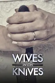 Wives with Knives_peliplat
