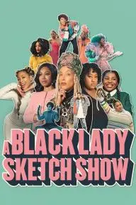 A Black Lady Sketch Show_peliplat