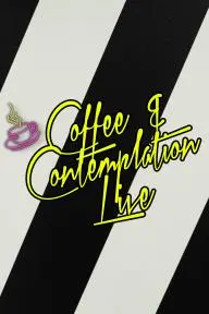Coffee & Contemplation Live_peliplat