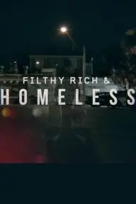 Filthy Rich & Homeless_peliplat