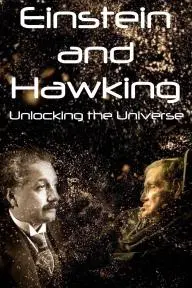 Einstein and Hawking: Unlocking the Universe_peliplat