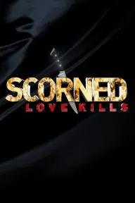 Scorned: Love Kills_peliplat