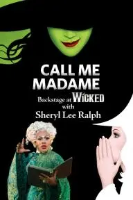 Call Me Madame: Backstage at 'Wicked' with Sheryl Lee Ralph_peliplat