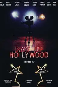 Pay Up Hollywood_peliplat