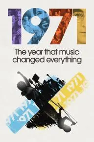 1971: The Year That Music Changed Everything_peliplat