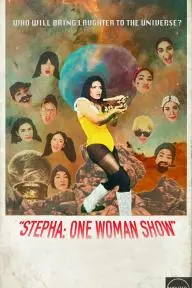 StephA: One Woman Show_peliplat