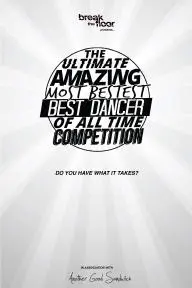 The Ultimate Amazing Most Bestest Best Dancer of All Time Competition_peliplat