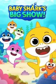 Baby Shark's Big Show!_peliplat
