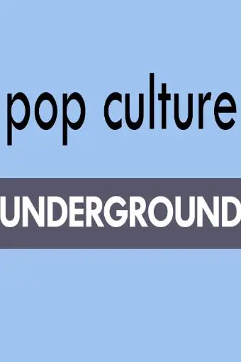 Pop Culture Underground_peliplat