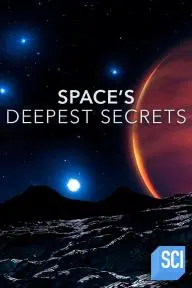 Space's Deepest Secrets_peliplat
