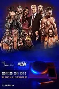 Before the Bell: The Story of All Elite Wrestling_peliplat