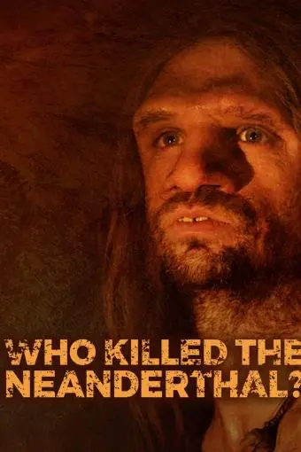 Who Killed the Neanderthal?_peliplat