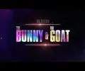 The Bunny & The GOAT | ESPN 30 for 30_peliplat
