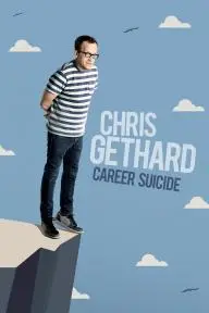 Chris Gethard: Career Suicide_peliplat