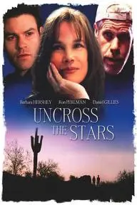 Uncross the Stars_peliplat