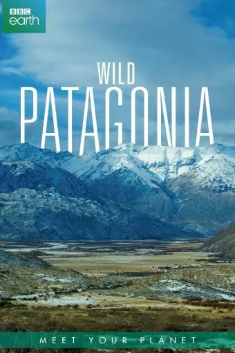 Patagonia: Earth's Secret Paradise_peliplat