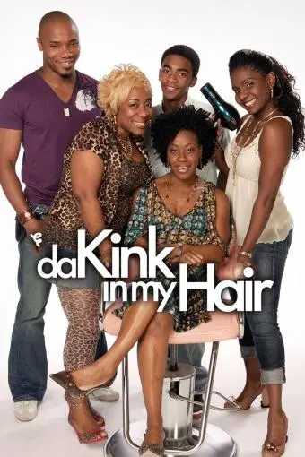 'Da Kink in My Hair_peliplat