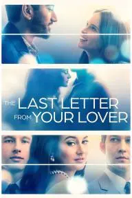 The Last Letter from Your Lover_peliplat